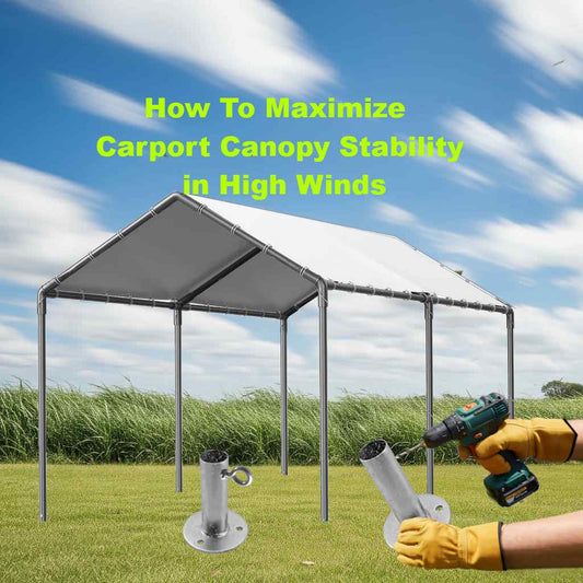 How To Maximize Carport Canopy Stability in High Winds: Securing with Footpads