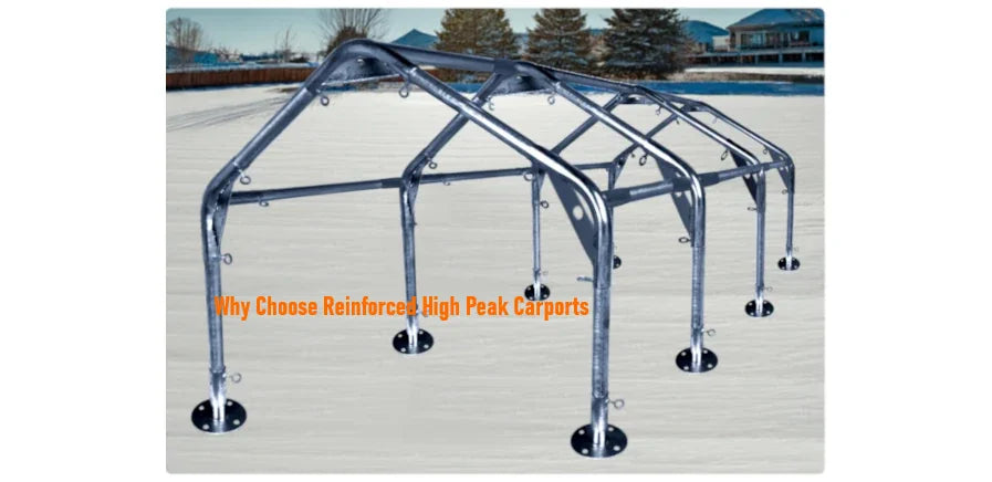 Why Choose Reinforced High Peak Carports